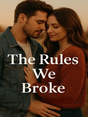 cover image of The Rules We Broke